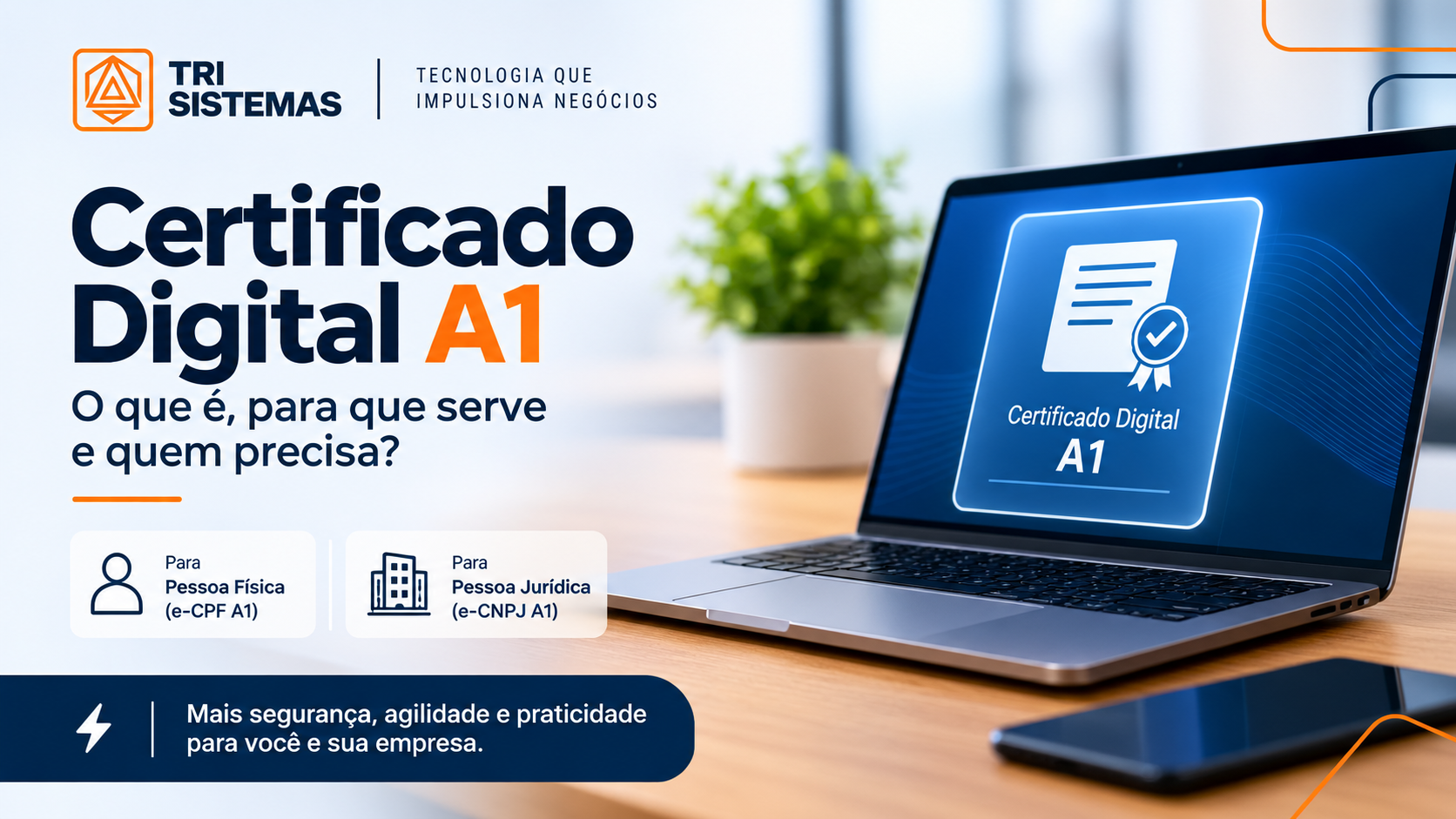 Certificado Digital A1: o que é, para que serve e quem precisa?